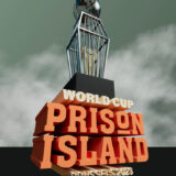 Prison Island World Cup 2023