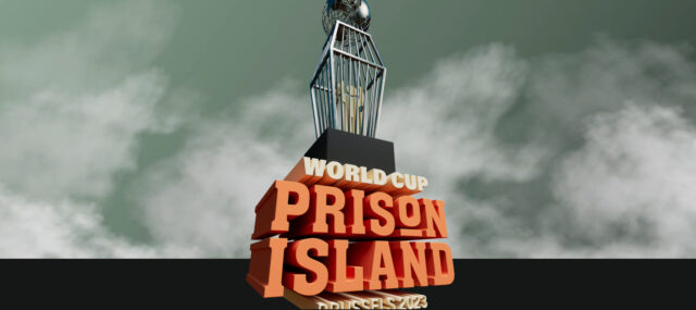 PRISON ISLAND – WORLD CUP 2023